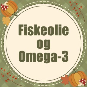 Fiskeolie og Omega-3