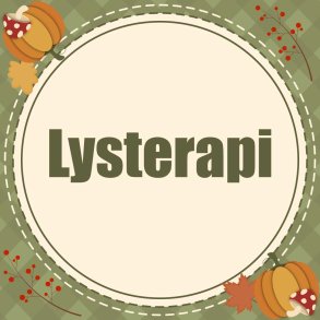 Lysterapi